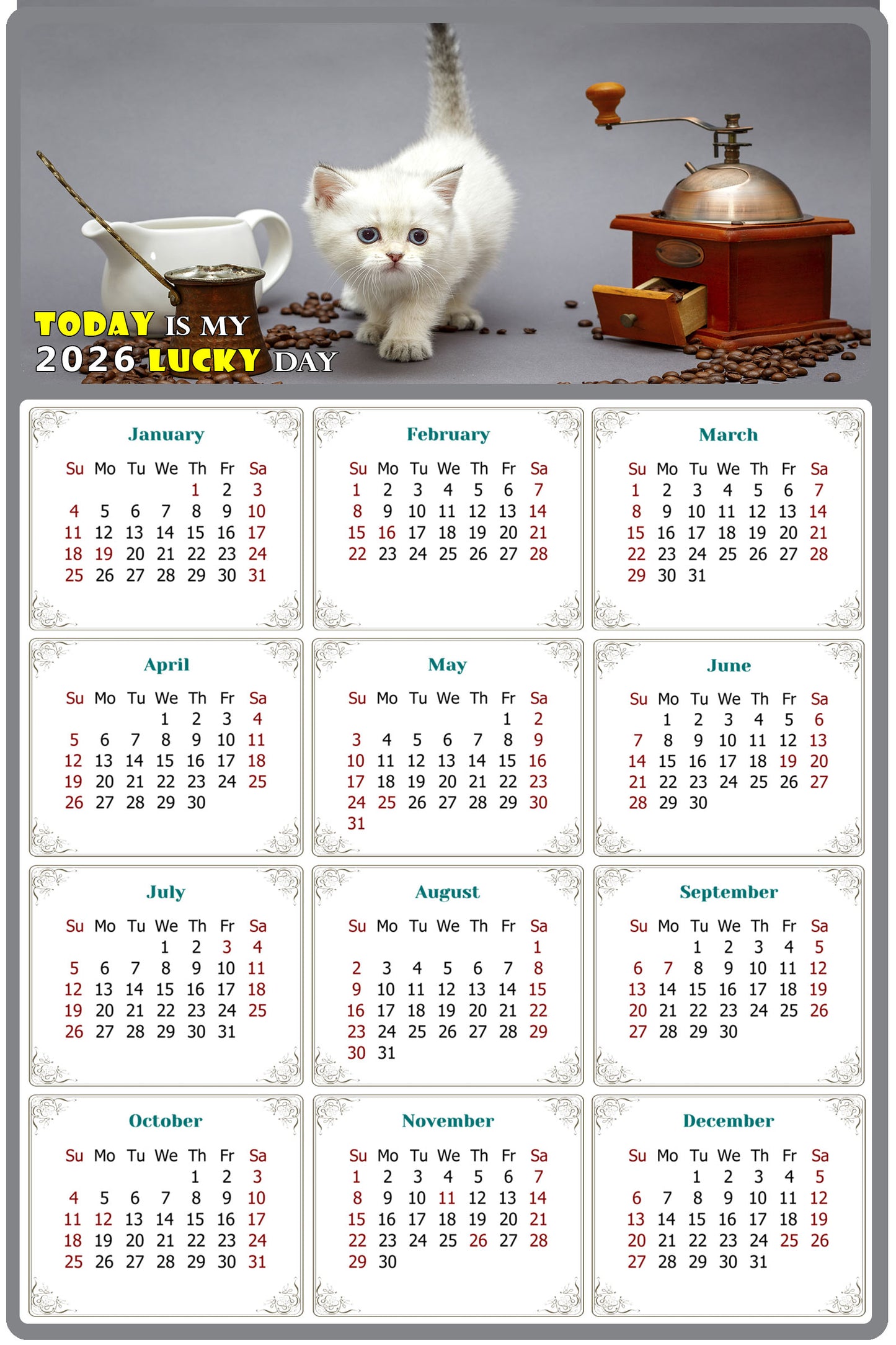2026 Peel & Stick Calendar - Today is my Lucky Day Removable - Cat 019 (9"x 6")