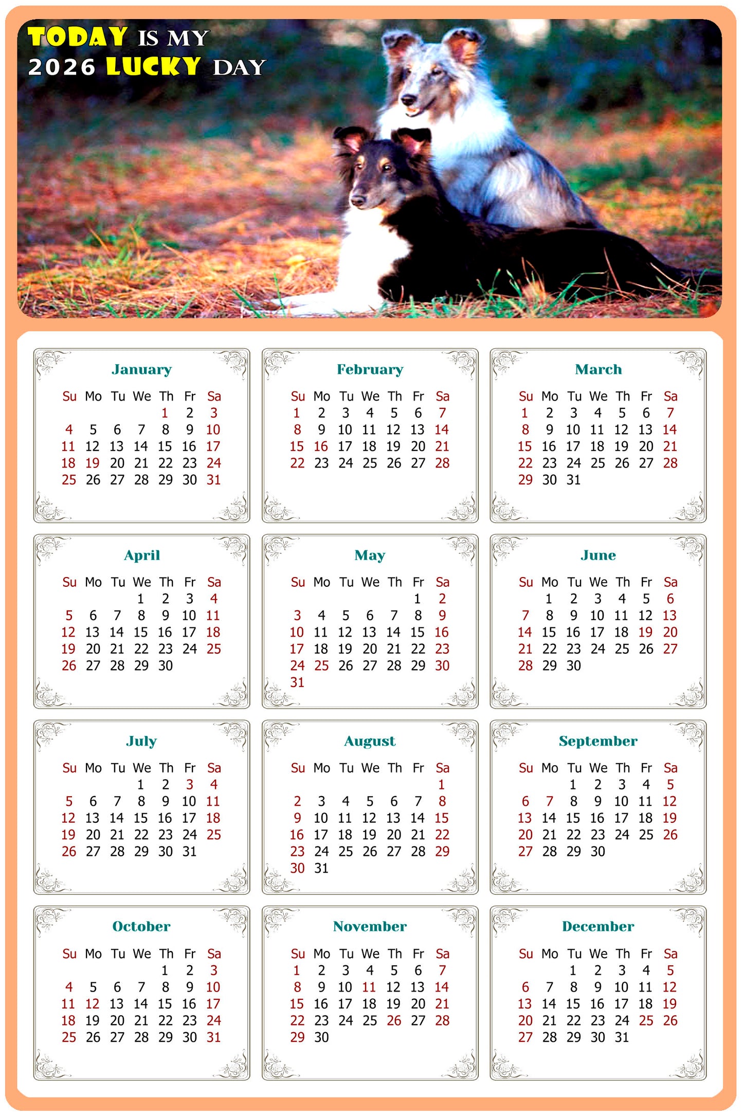 2026 Peel & Stick Calendar - Today is my Lucky Day Removable - Dogs 09 (9"x 6")