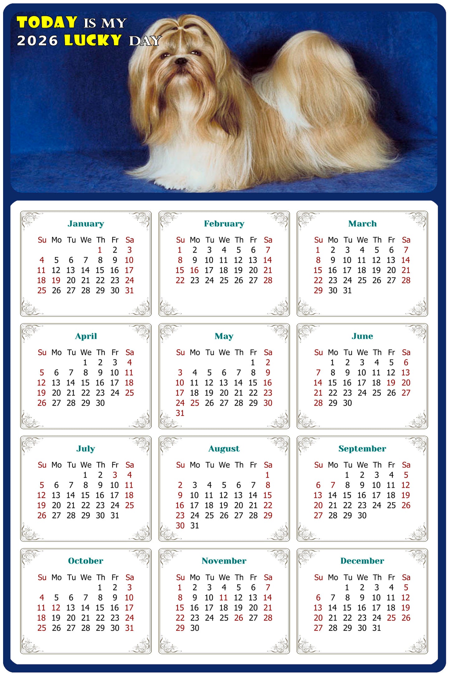 2026 Peel & Stick Calendar - Today is my Lucky Day Removable - Dogs 07 (9"x 6")