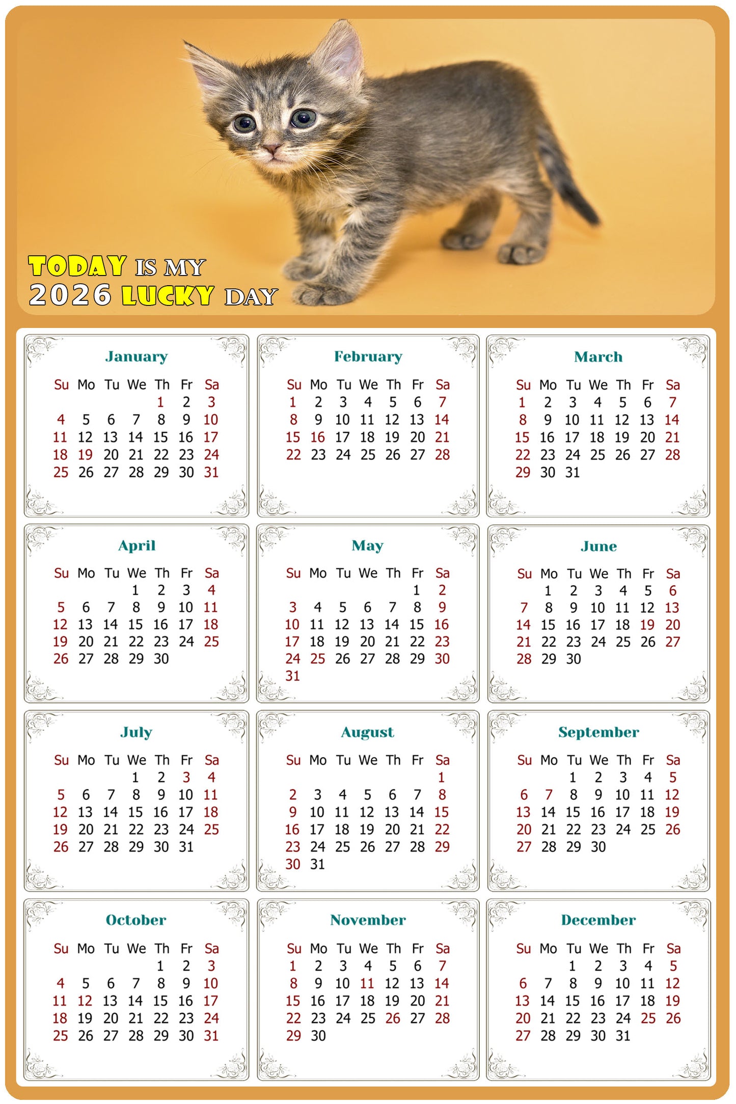 2026 Peel & Stick Calendar - Today is my Lucky Day Removable - Cat 018 (9"x 6")
