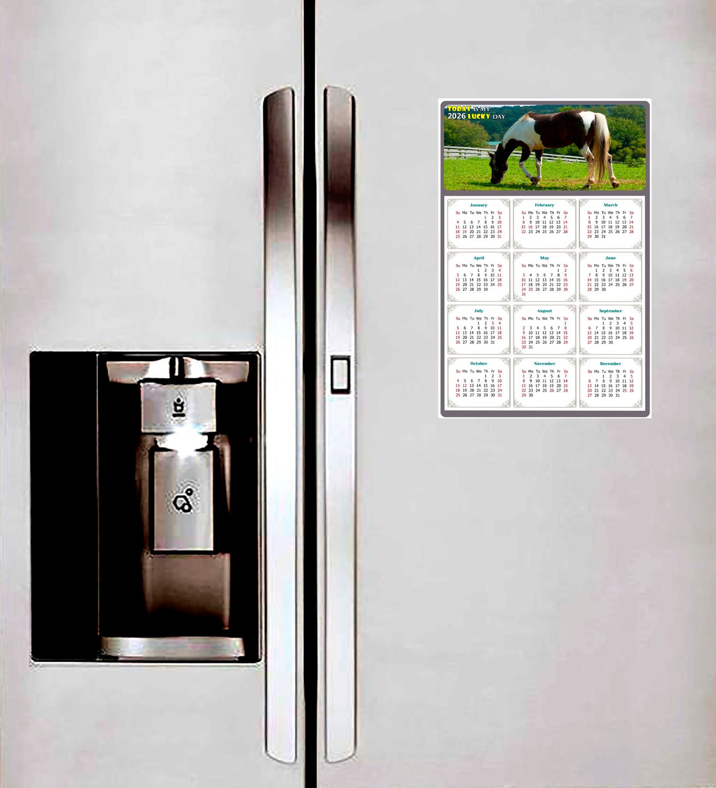2026 Peel & Stick Calendar - Today is my Lucky Day Removable - Horses 020 (12"x 8")