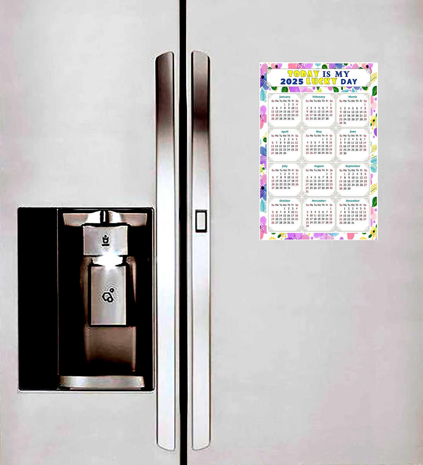 2025 Magnetic Calendar - Calendar Magnets - Today is my Lucky Day - (Fade, Tear, and Water Resistant) - Themed 015