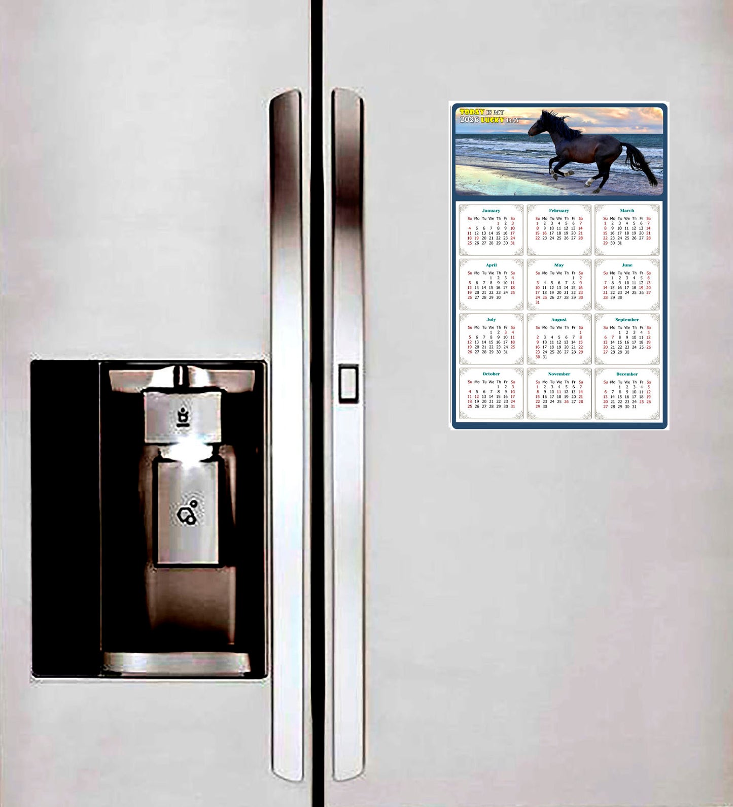 2026 Magnetic Calendar - Calendar Magnets - Today is my Lucky Day - (Fade, Tear, and Water Resistant) - Horses Themed 015
