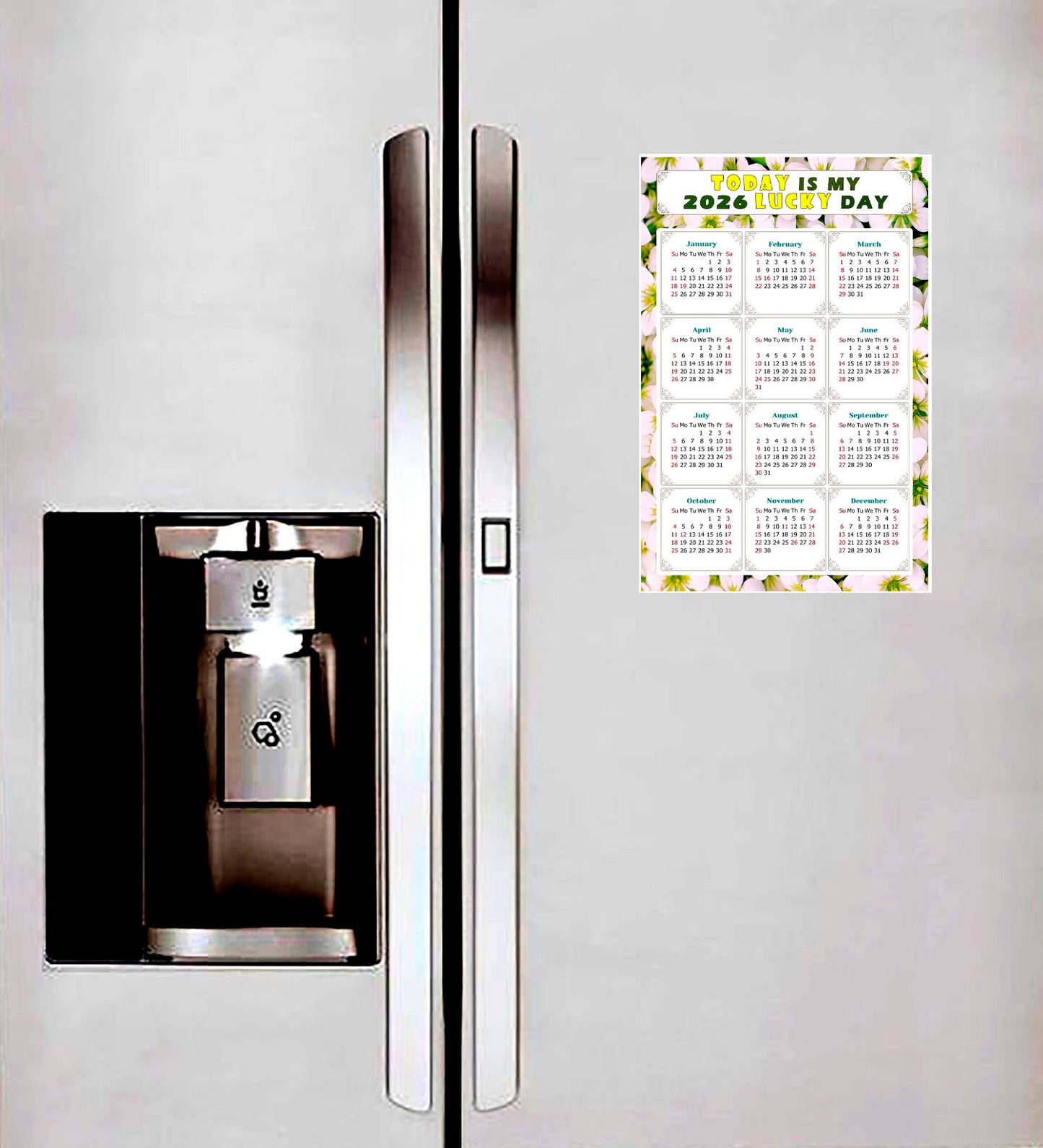 2026 Magnetic Calendar - Calendar Magnets - Today is my Lucky Day - (Fade, Tear, and Water Resistant) - Themed 029