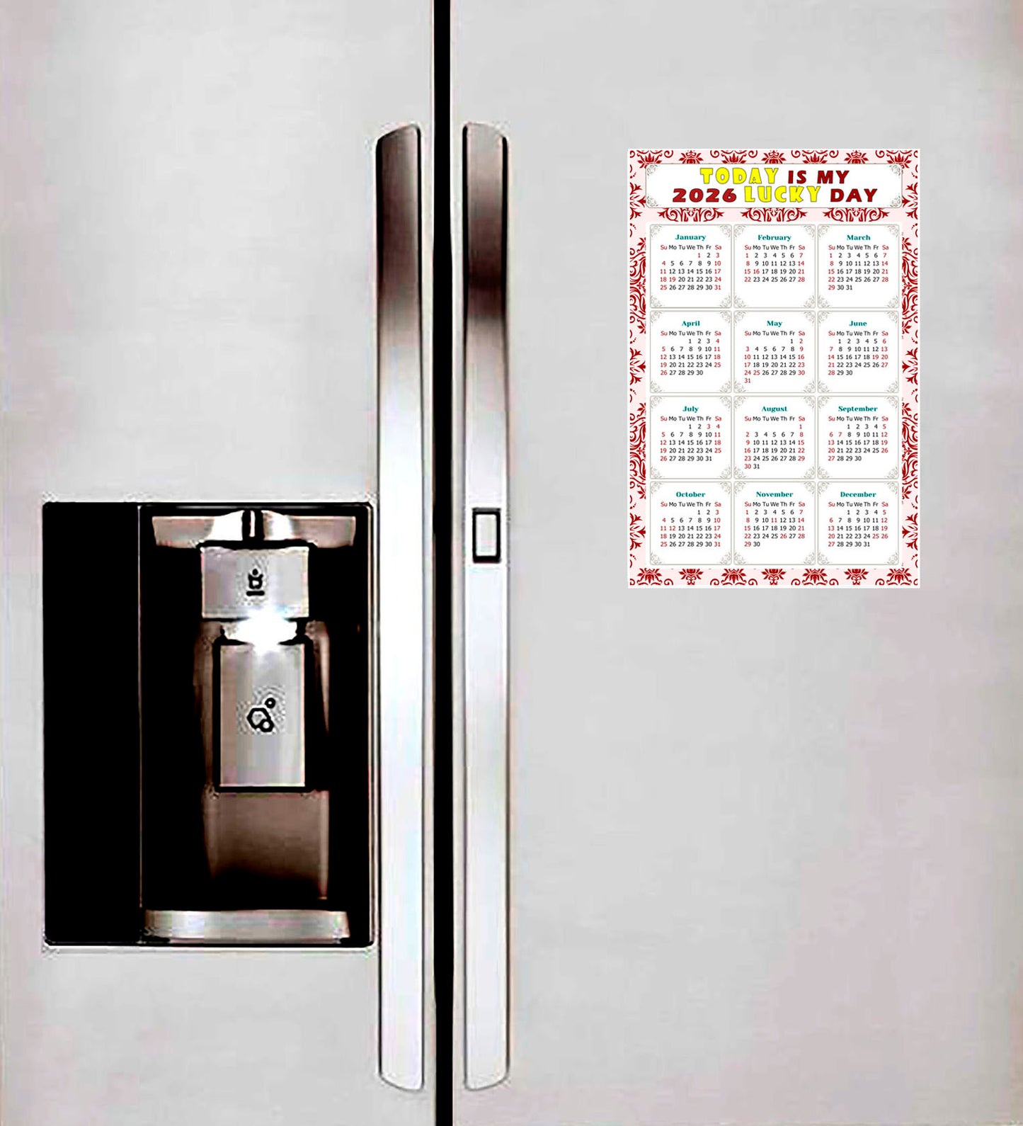 2026 Magnetic Calendar - Calendar Magnets - Today is my Lucky Day - (Fade, Tear, and Water Resistant) - Themed 03