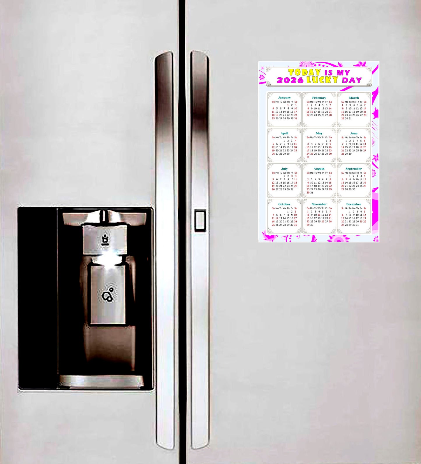 2026 Magnetic Calendar - Calendar Magnets - Today is my Lucky Day - (Fade, Tear, and Water Resistant) - Themed 04