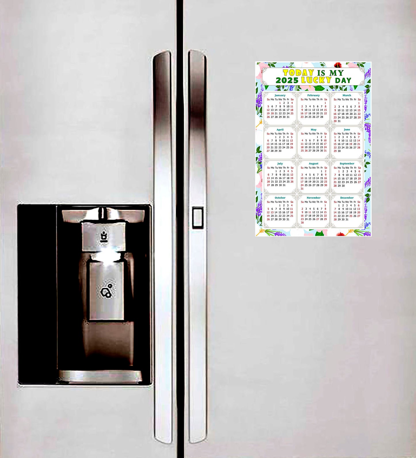 2025 Magnetic Calendar - Calendar Magnets - Today is my Lucky Day - (Fade, Tear, and Water Resistant) - Themed 016