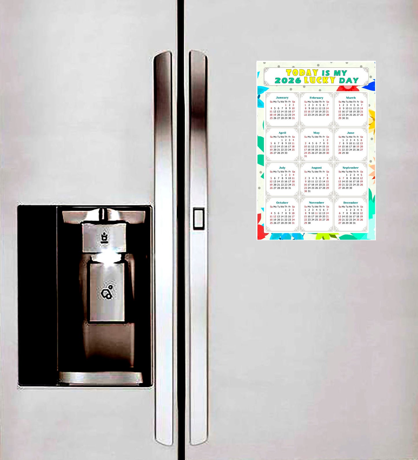 2026 Magnetic Calendar - Calendar Magnets - Today is my Lucky Day - (Fade, Tear, and Water Resistant) - Themed 02