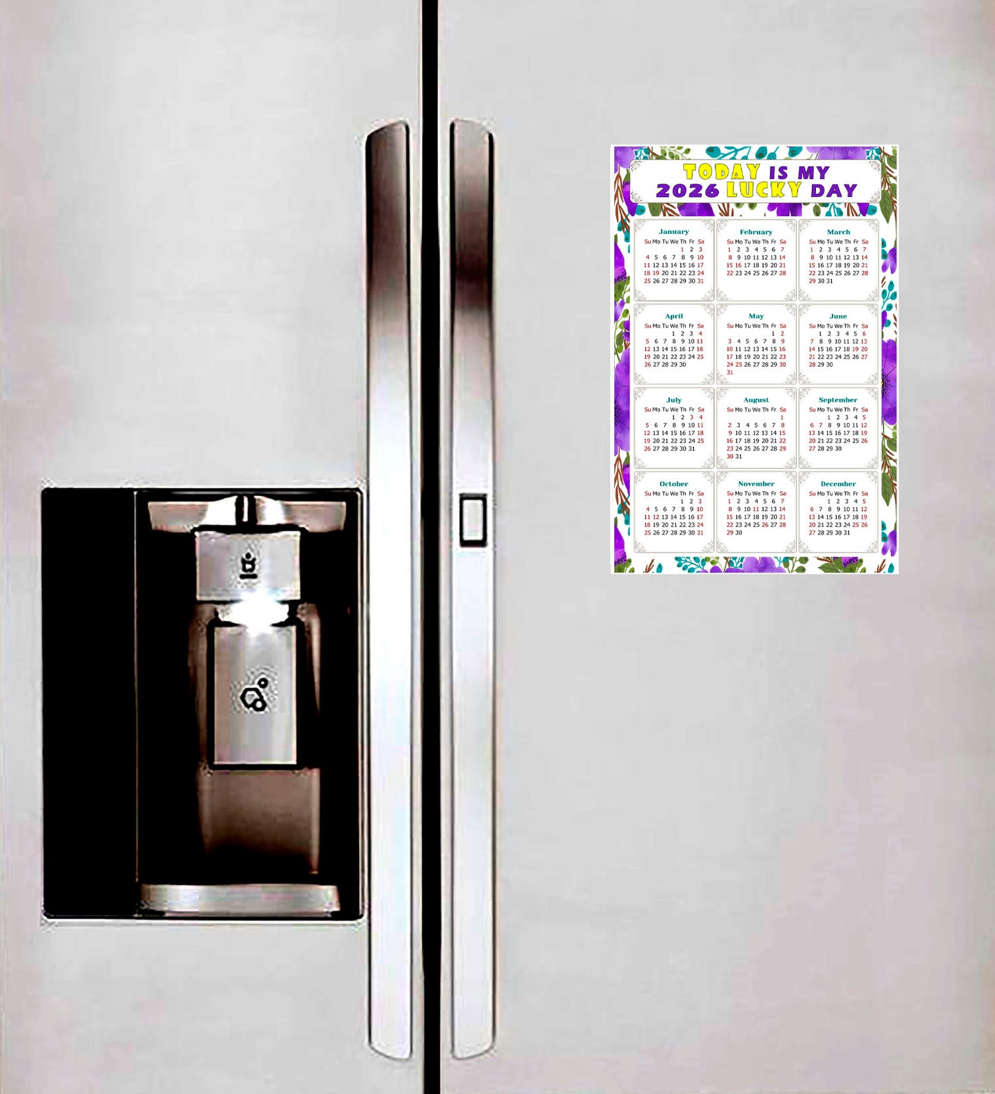 2026 Peel & Stick Calendar - Today is my Lucky Day Removable - 024