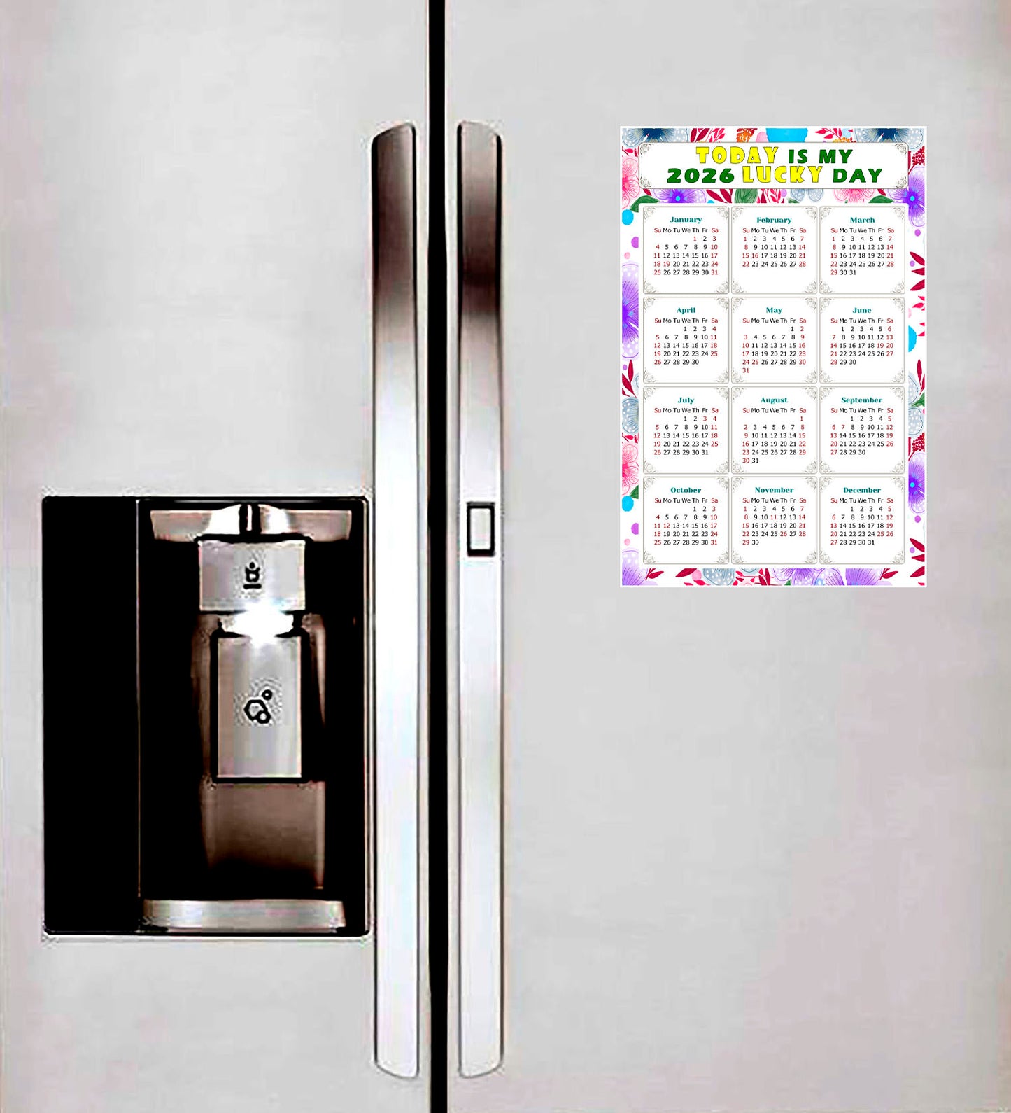 2026 Peel & Stick Calendar - Today is my Lucky Day Removable - 017