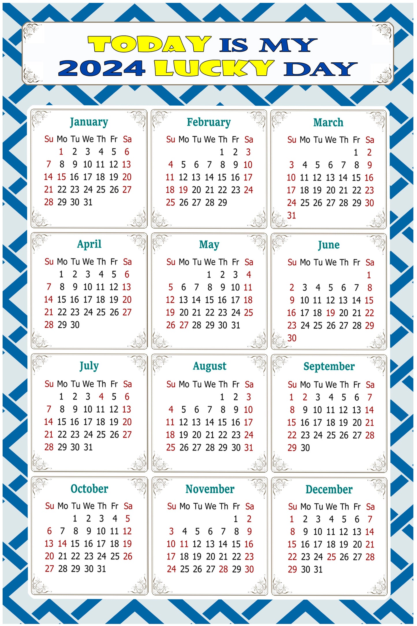 2024 Magnetic Calendar - Calendar Magnets - Today is my Lucky Day - (Fade, Tear, and Water Resistant) - Themed 035