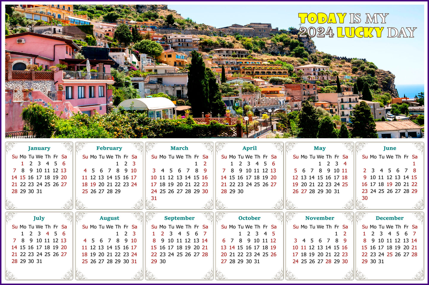 2024 Magnetic Calendar - Calendar Magnets - Today is my Lucky Day (Italy - Taormina Cityscape)
