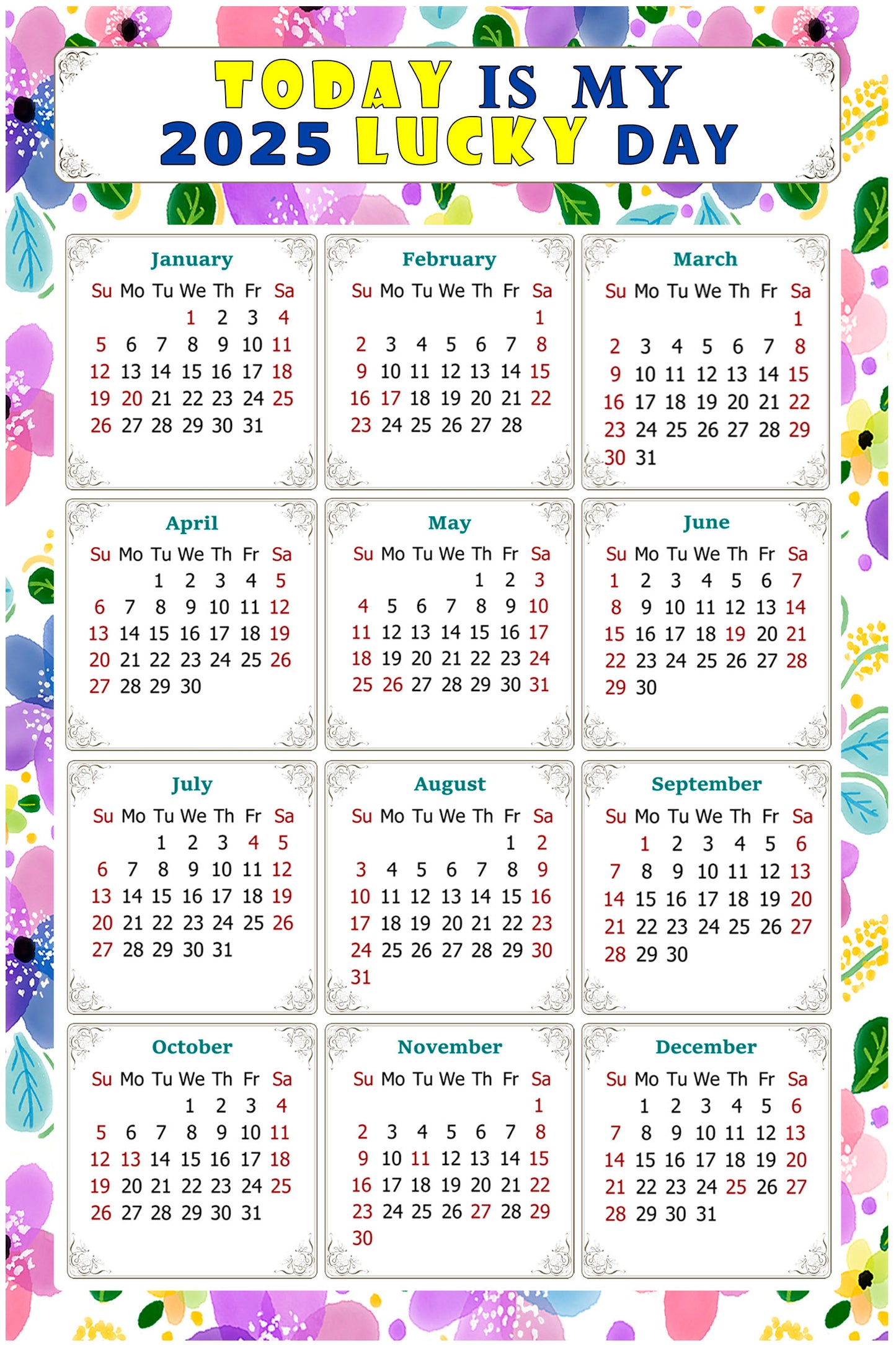 2025 Magnetic Calendar - Calendar Magnets - Today is my Lucky Day - (Fade, Tear, and Water Resistant) - Themed 015