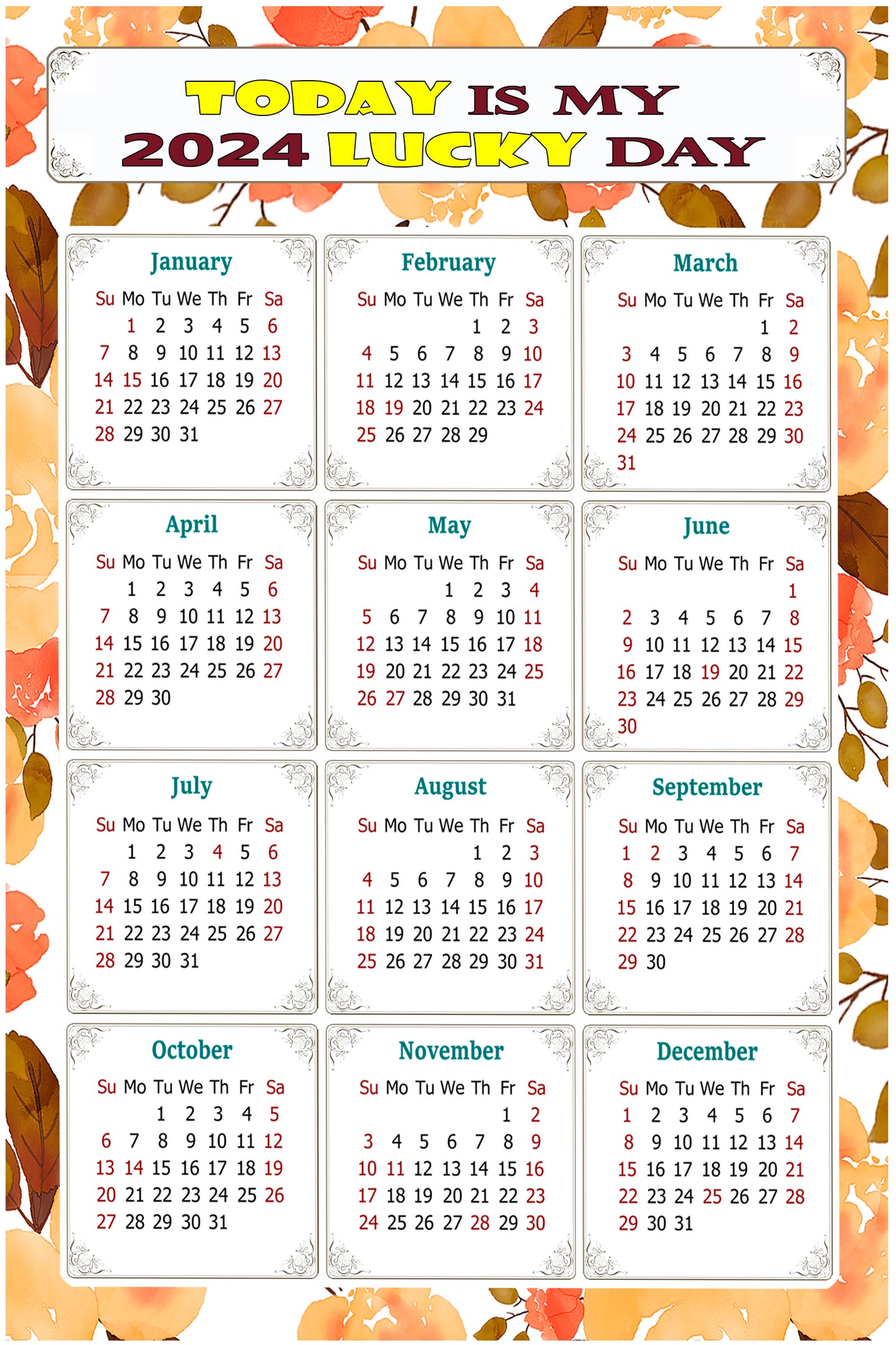 2024 Magnetic Calendar - Calendar Magnets - Today is my Lucky Day - (Fade, Tear, and Water Resistant) - Themed 022