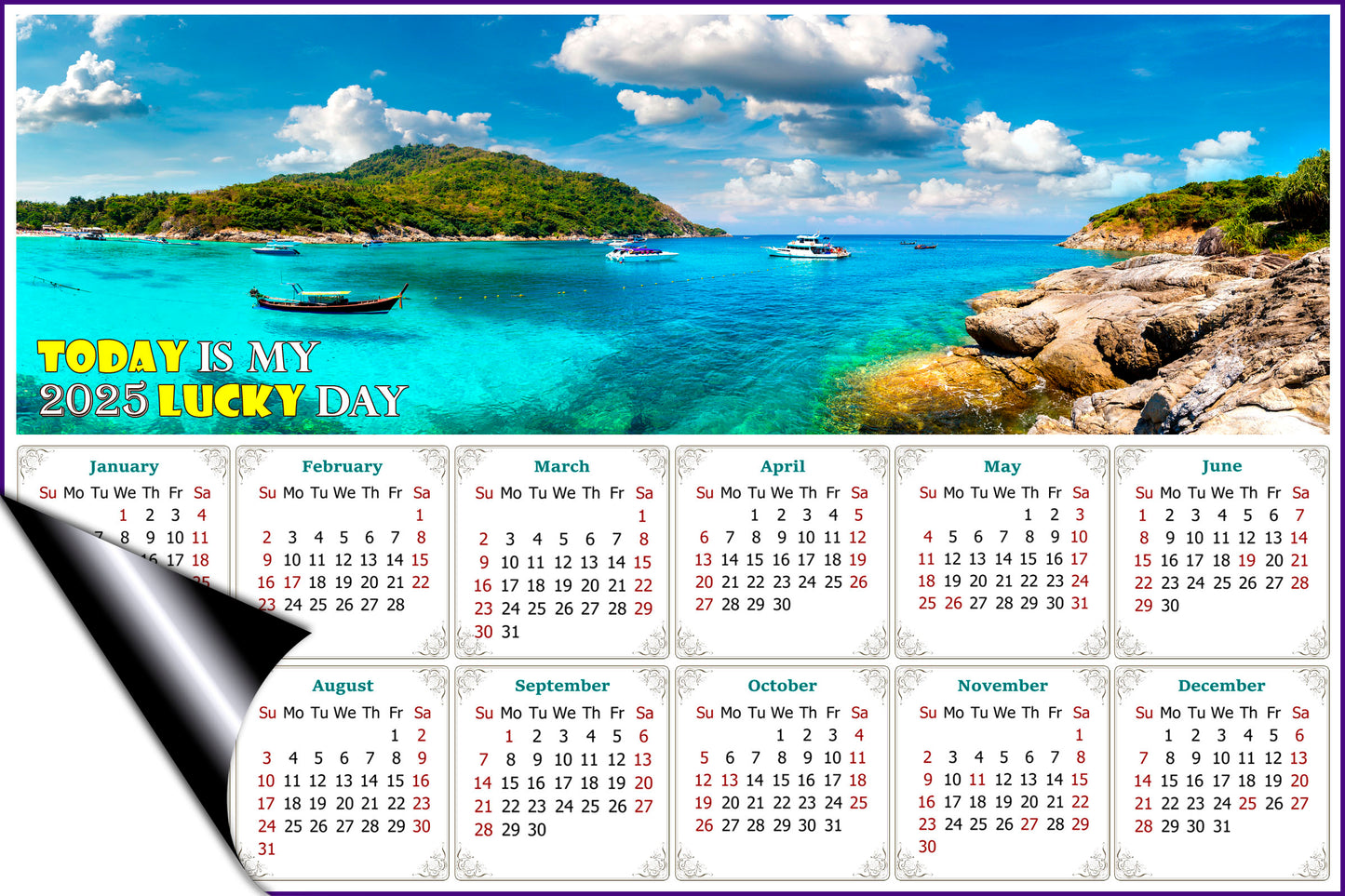 2025 Magnetic Calendar - Calendar Magnets - Today is My Lucky Day - (Racha (Raya) resort island, Thailand)