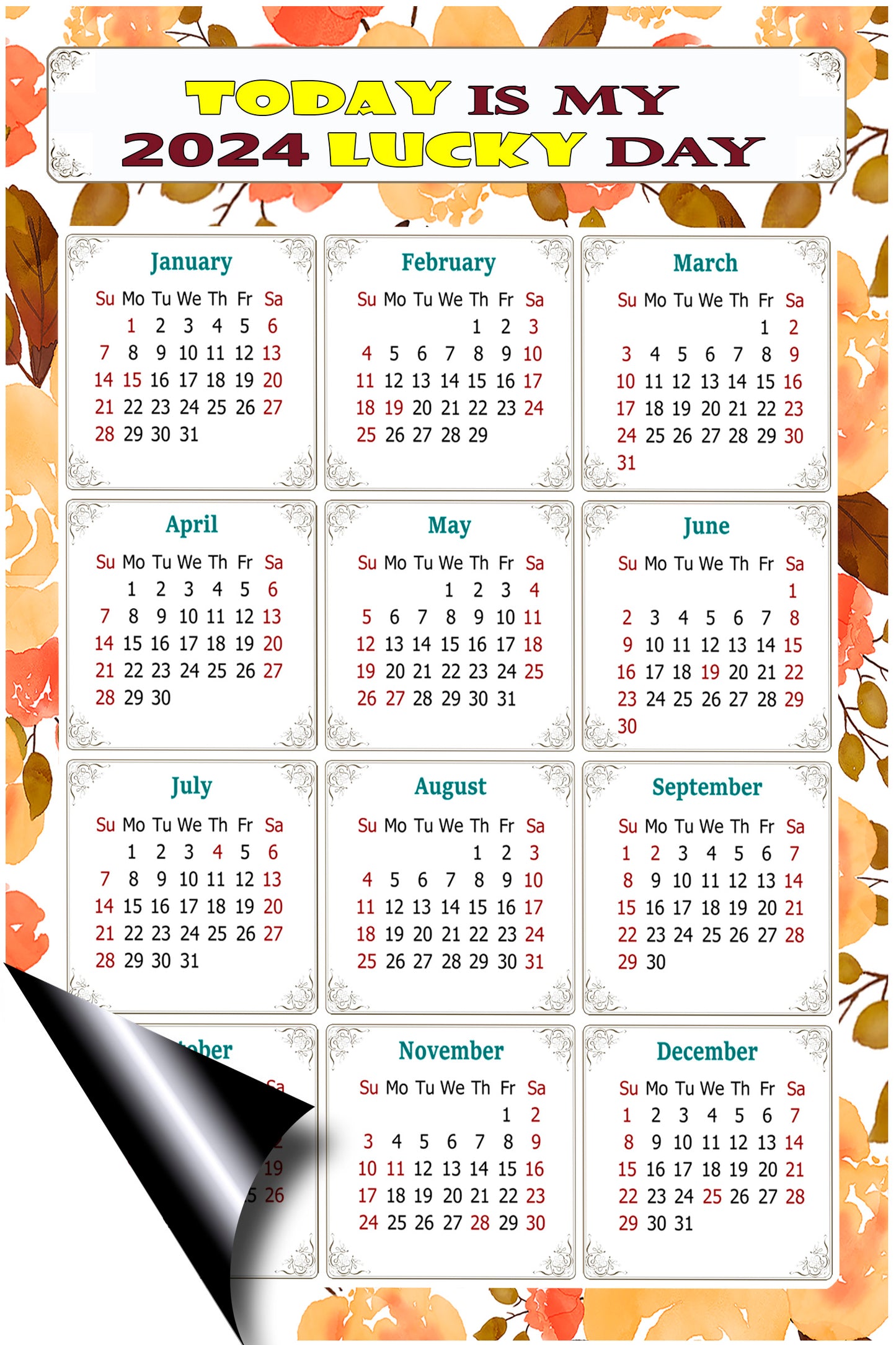 2024 Magnetic Calendar - Calendar Magnets - Today is my Lucky Day - (Fade, Tear, and Water Resistant) - Themed 022
