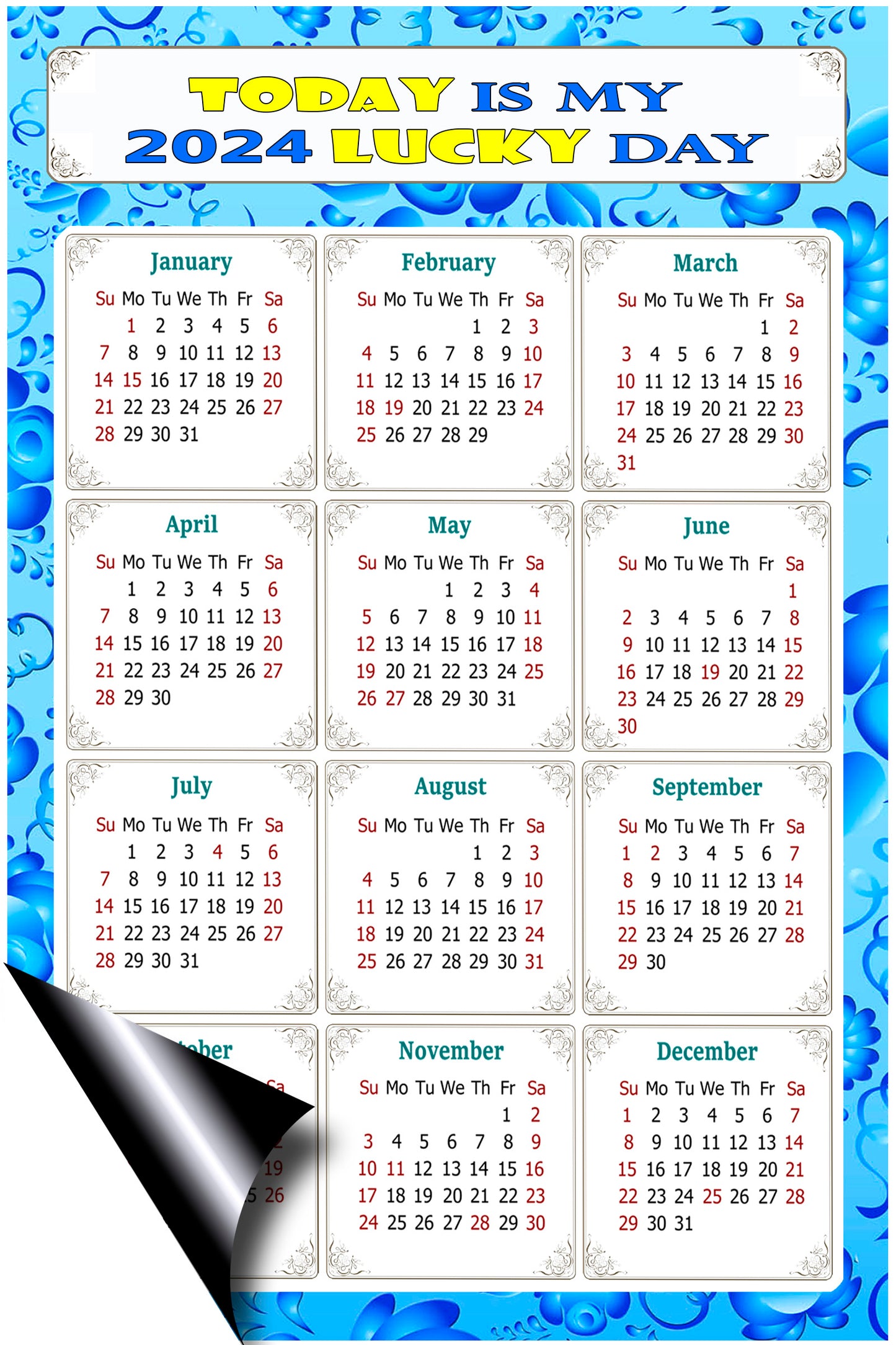 2024 Magnetic Calendar - Calendar Magnets - Today is my Lucky Day - (Fade, Tear, and Water Resistant) - Themed 041