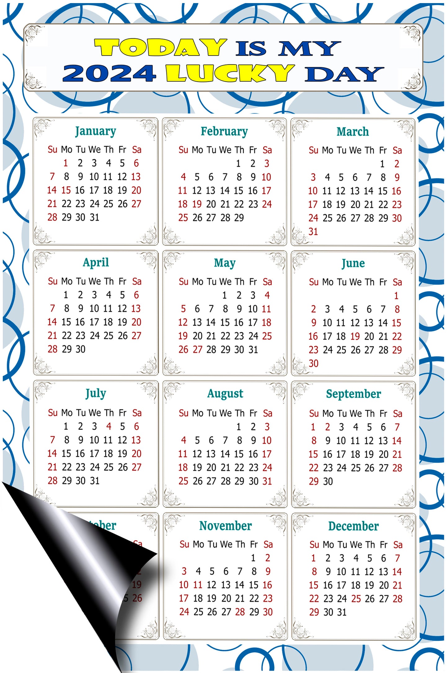 2024 Magnetic Calendar - Calendar Magnets - Today is my Lucky Day - (Fade, Tear, and Water Resistant) - Themed 034