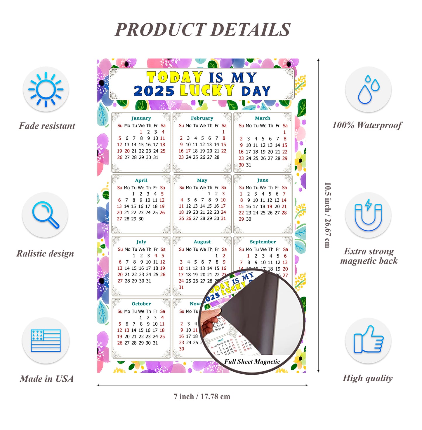 2025 Magnetic Calendar - Calendar Magnets - Today is my Lucky Day - (Fade, Tear, and Water Resistant) - Themed 015