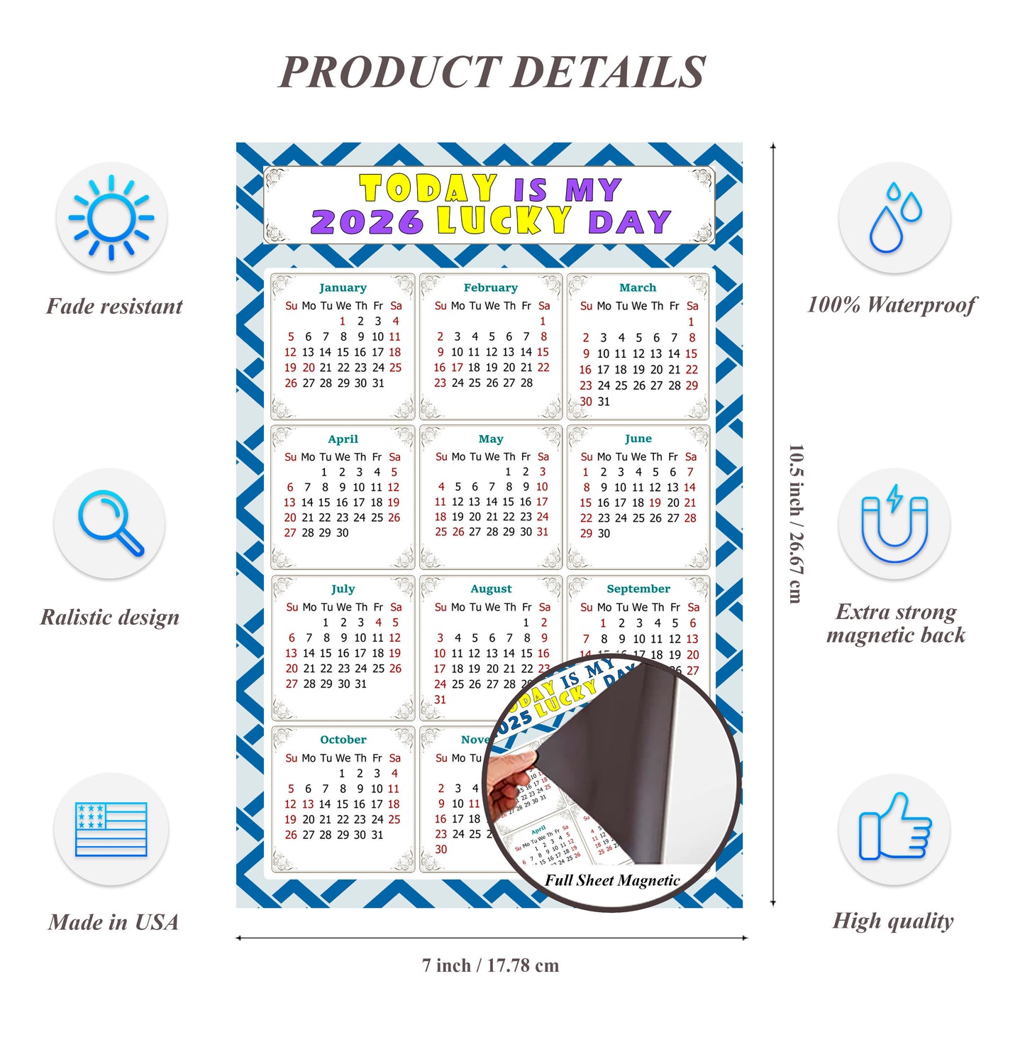 2026 Magnetic Calendar - Calendar Magnets - Today is my Lucky Day - (Fade, Tear, and Water Resistant) - Themed 035