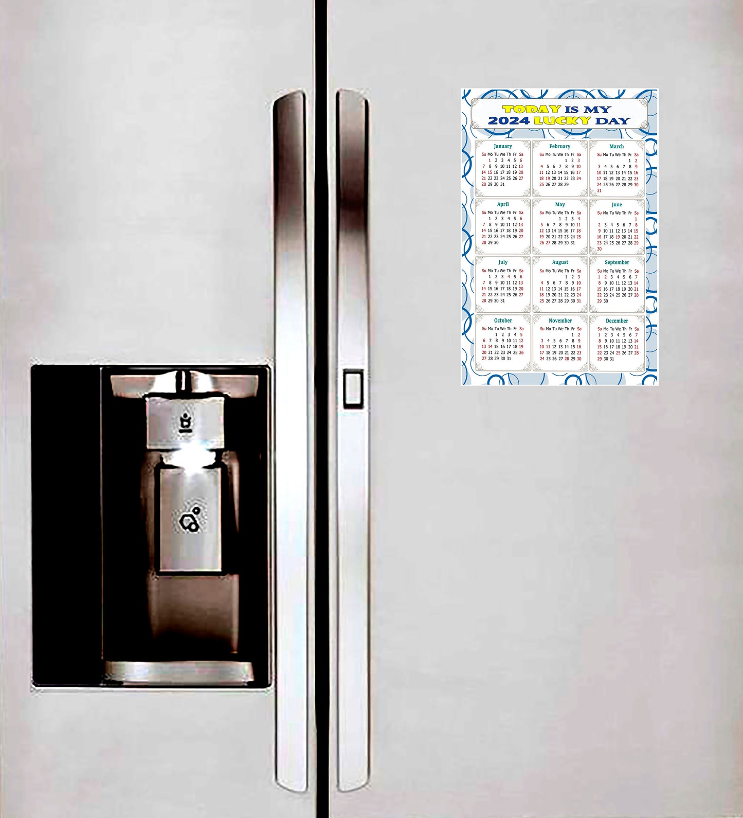 2024 Magnetic Calendar - Calendar Magnets - Today is my Lucky Day - (Fade, Tear, and Water Resistant) - Themed 034