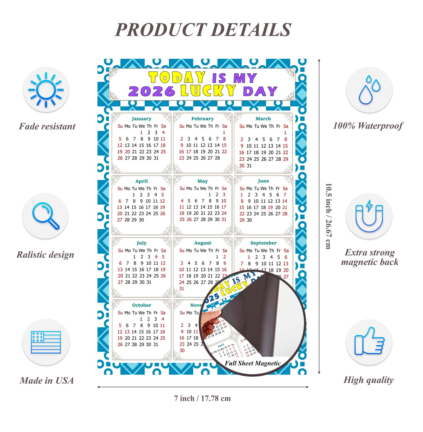 2026 Magnetic Calendar - Calendar Magnets - Today is my Lucky Day - (Fade, Tear, and Water Resistant) - Themed 037