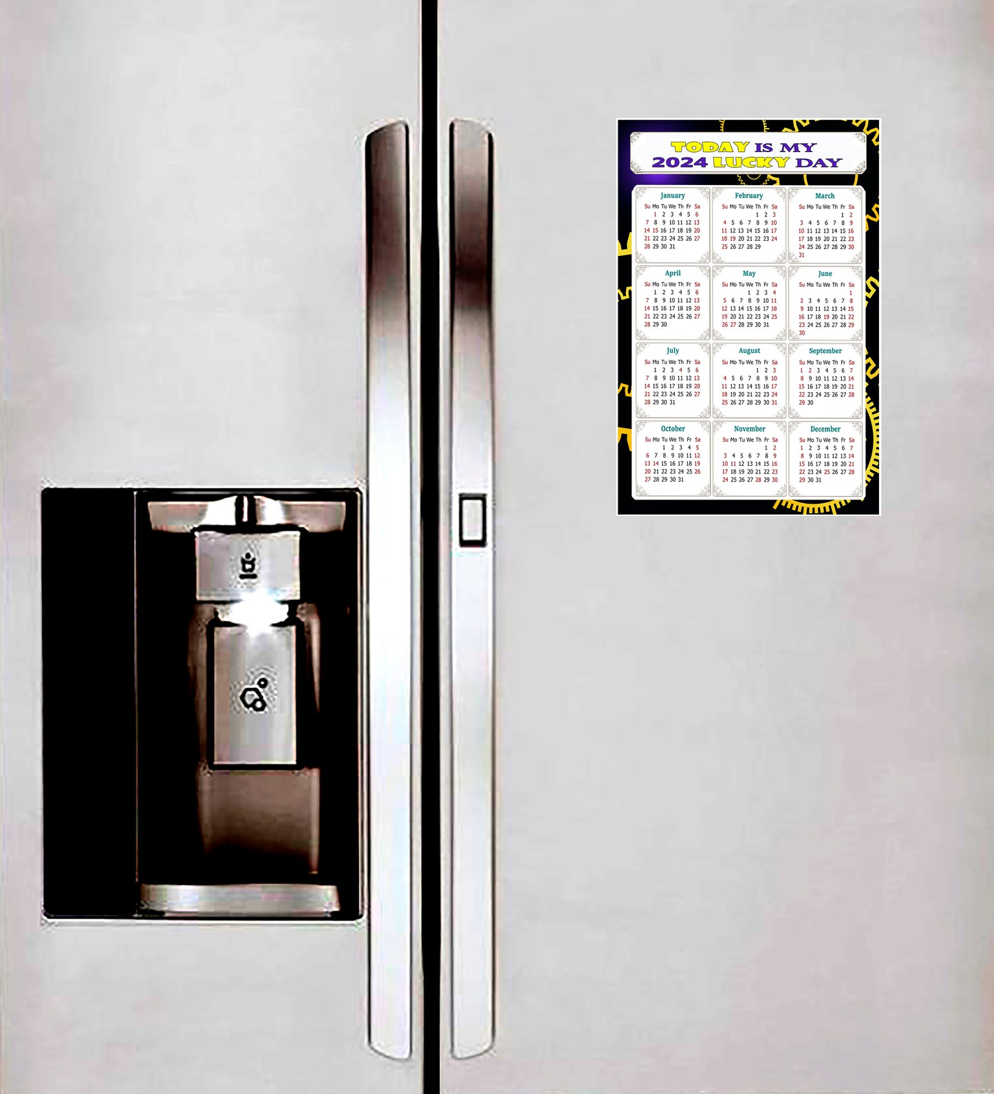 2024 Magnetic Calendar - Calendar Magnets - Today is my Lucky Day - (Fade, Tear, and Water Resistant) - Themed 05