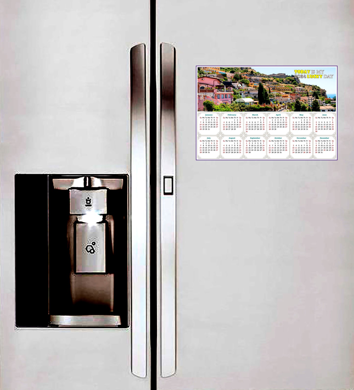 2024 Magnetic Calendar - Calendar Magnets - Today is my Lucky Day (Italy - Taormina Cityscape)