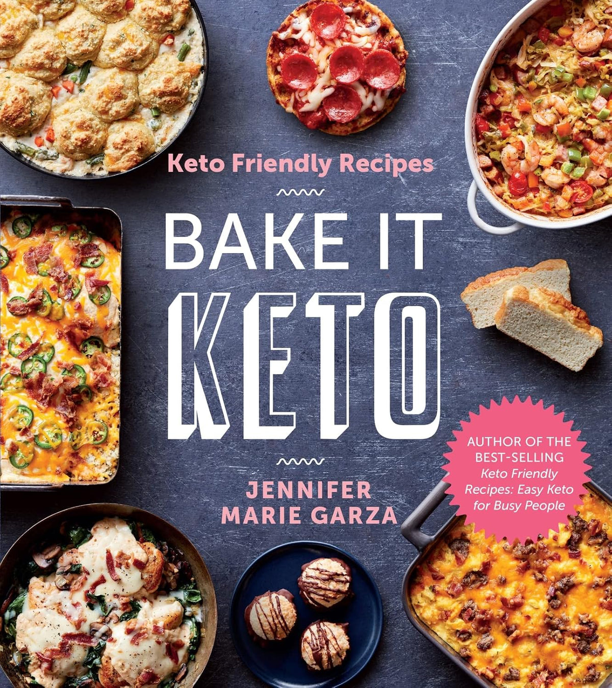 Keto Friendly Recipes: Bake It Keto: 120 Easy Low-Carb Meals... Paperback Book