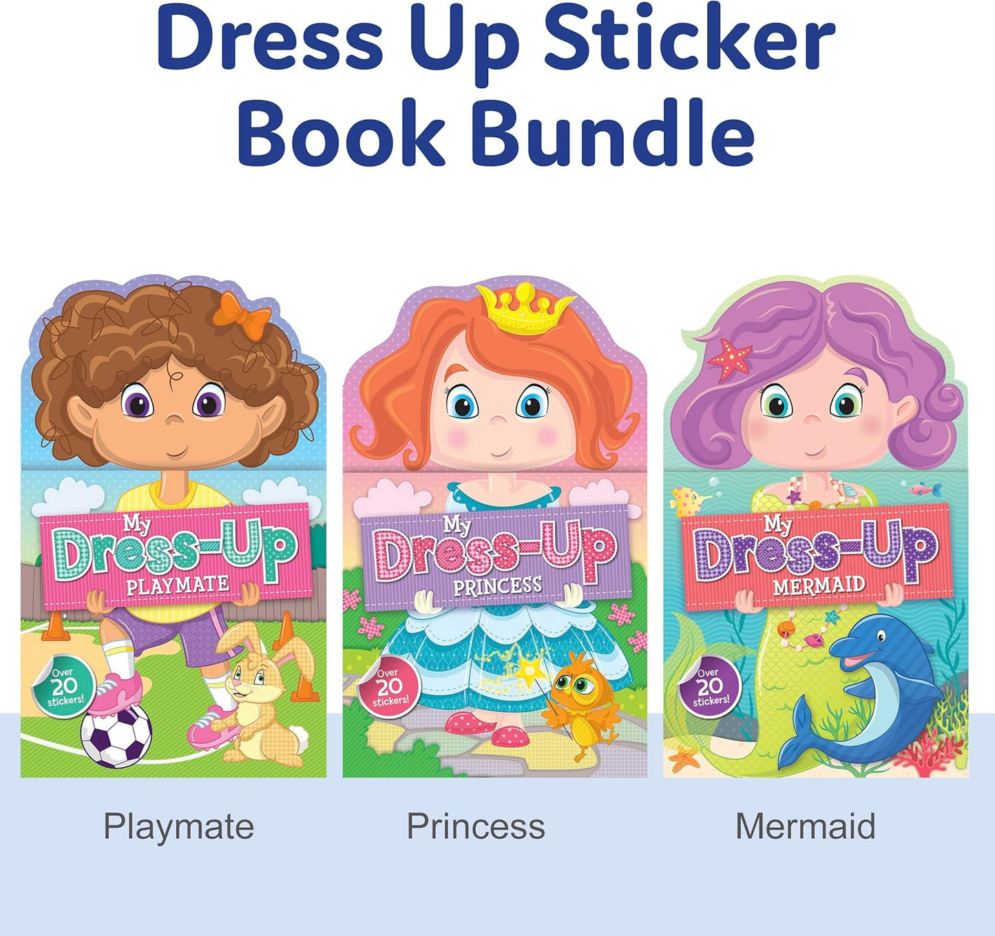 My Dress-Up Mermaid, Princess, and Playmate Characters Paperback Book Set