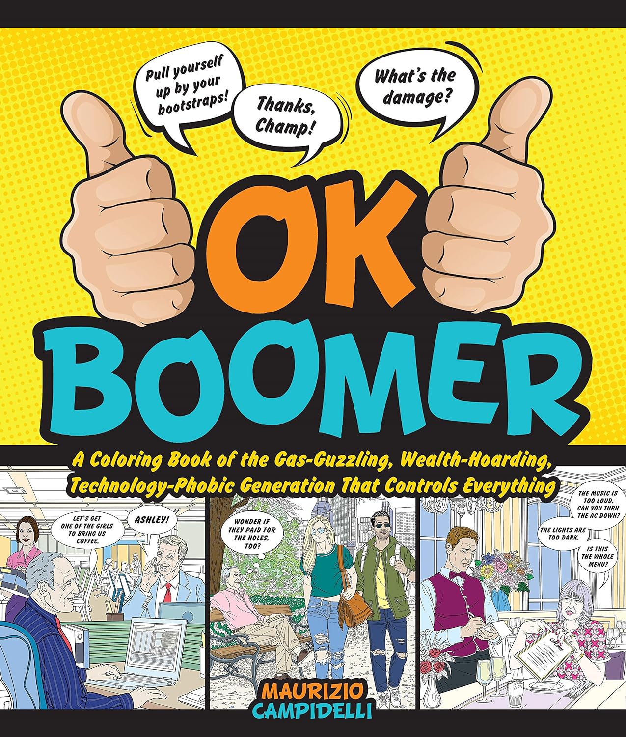 OK Boomer: A Coloring Book of the Gas-Guzzling. Book