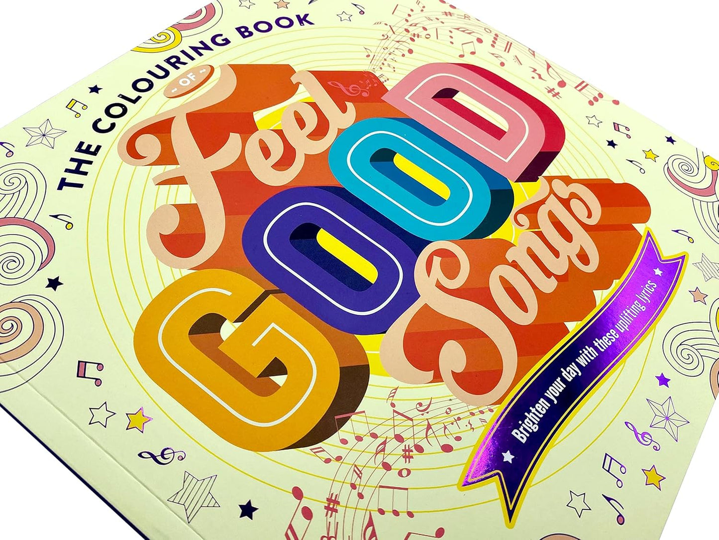The Colouring Book of Feel-Good Songs (Mindful Colouring)