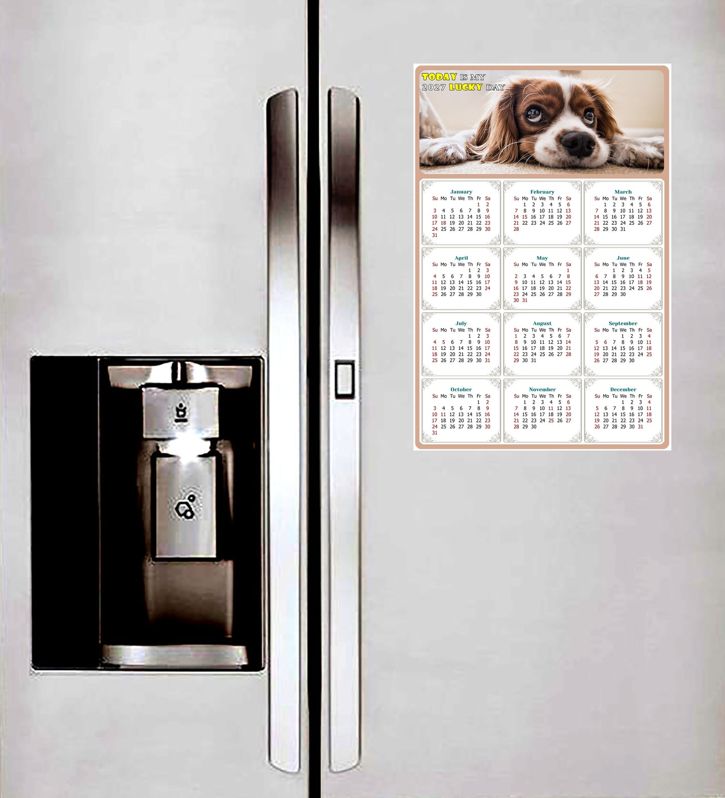 2027 Magnetic Calendar - Today is My Lucky Day (Fade, Tear, and Water Resistant)- Dogs Themed 01