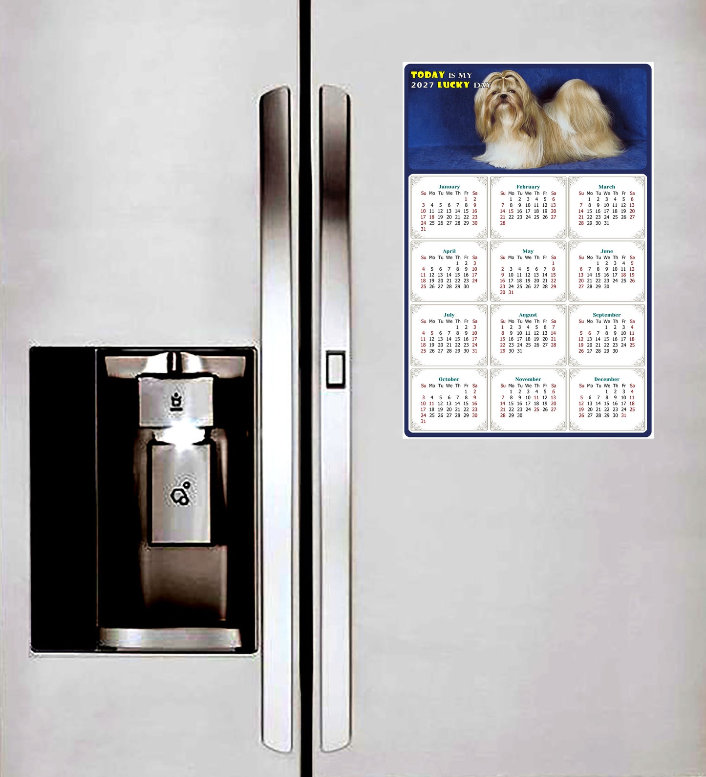 2027 Magnetic Calendar - Today is My Lucky Day (Fade, Tear, and Water Resistant)- Dogs Themed 07