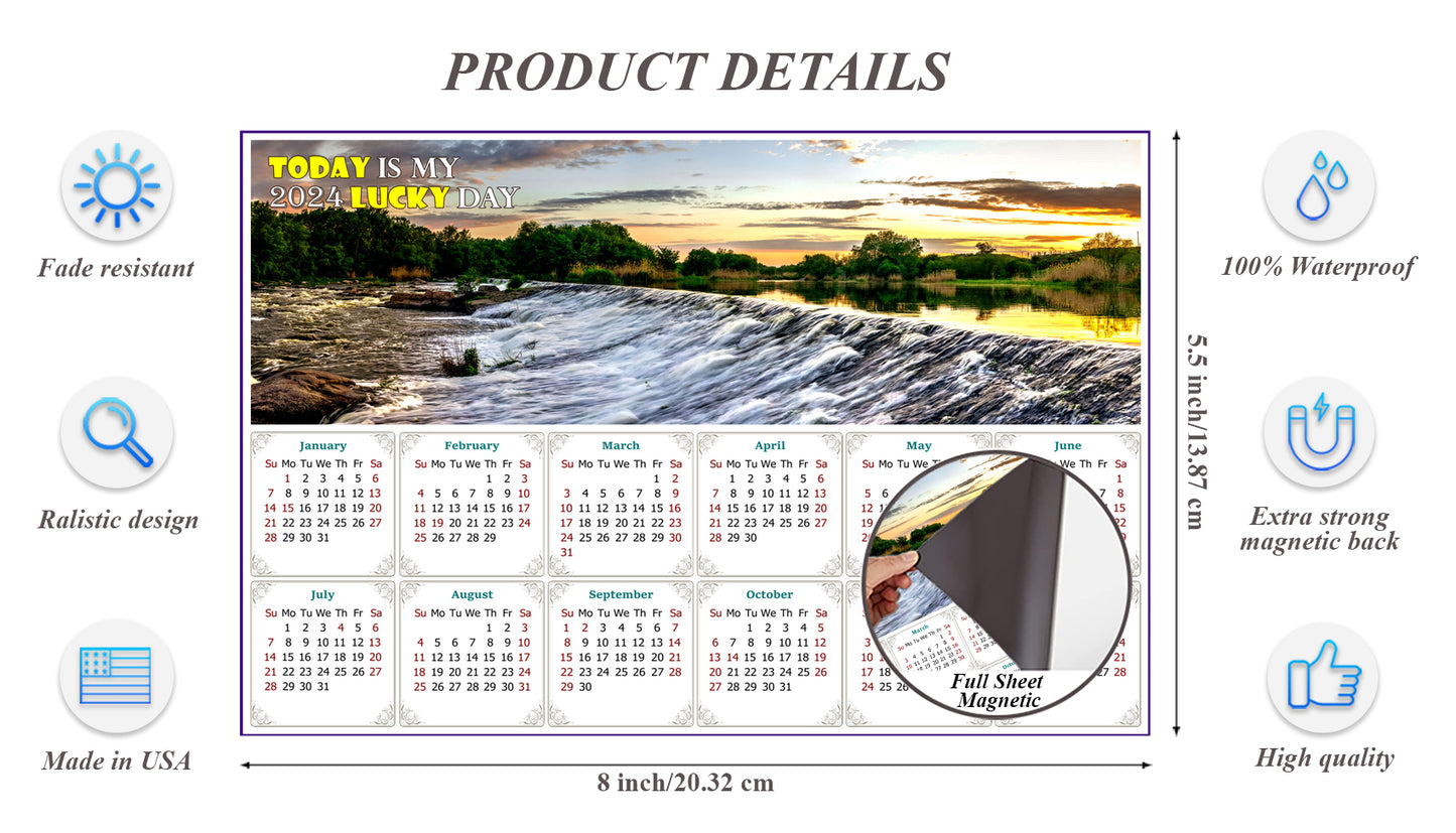 2024 Magnetic Calendar - Calendar Magnets - Today is My Lucky Day - (Southern Bug River, Ukraine)