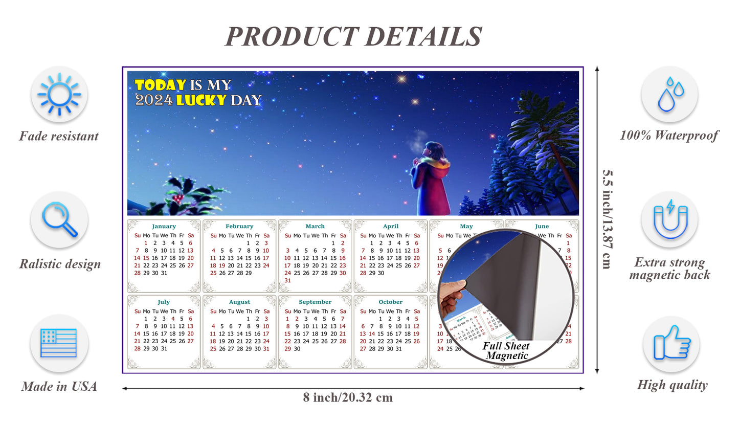 2024 Magnetic Calendar - Calendar Magnets - Today is my Lucky Day - Edition #28