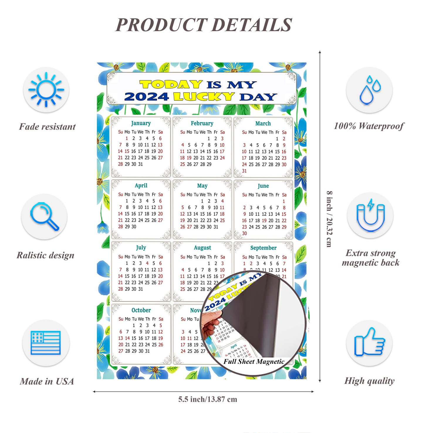 2024 Magnetic Calendar - Calendar Magnets - Today is my Lucky Day - (Fade, Tear, and Water Resistant) - Themed 014