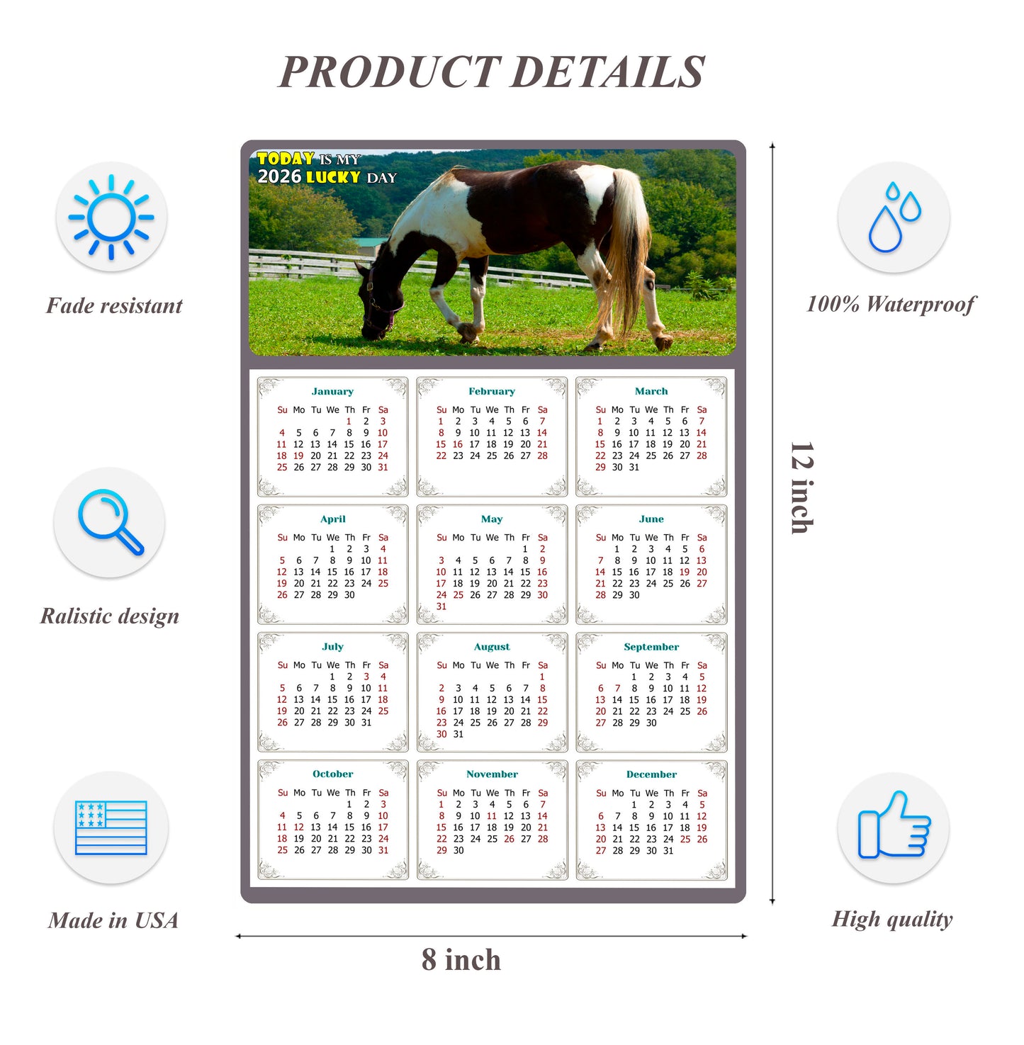 2026 Peel & Stick Calendar - Today is my Lucky Day Removable - Horses 020 (12"x 8")