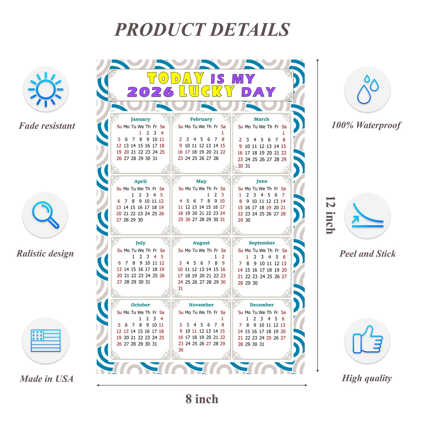 2026 Peel & Stick Calendar - Today is my Lucky Day Removable - 033
