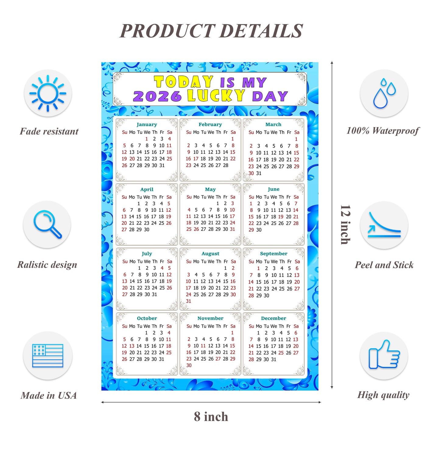 2026 Peel & Stick Calendar - Today is my Lucky Day Removable - 041