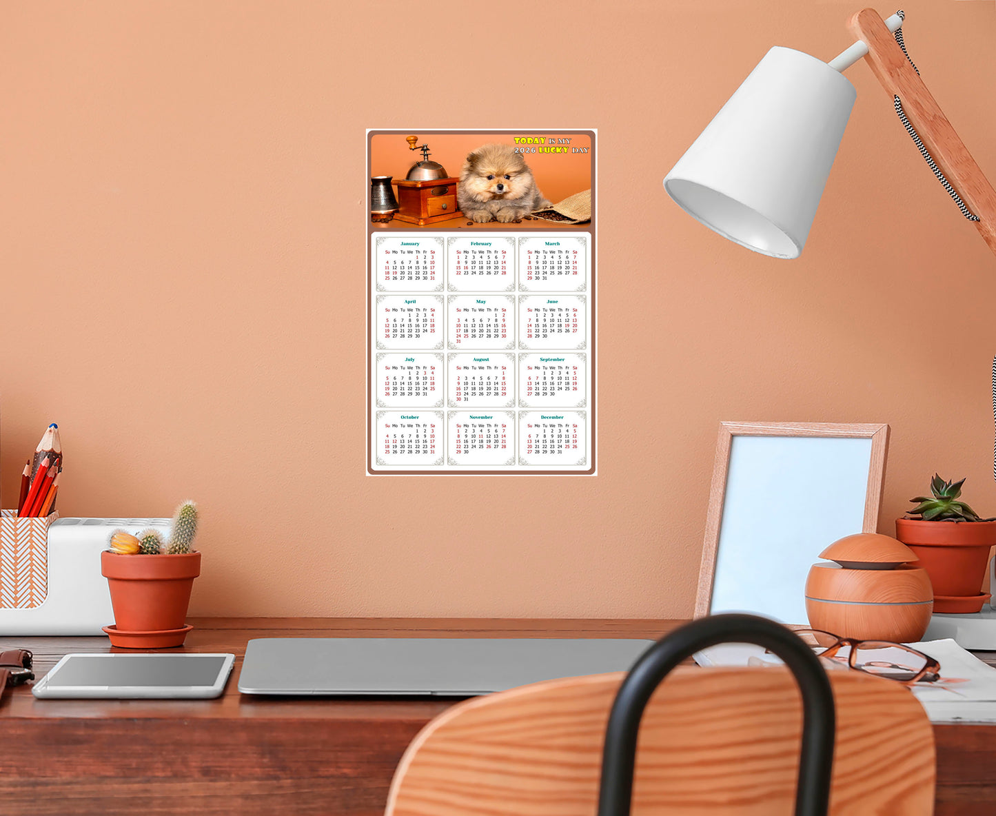 2026 Peel & Stick Calendar - Today is my Lucky Day Removable - Dogs 019 (12"x 8")