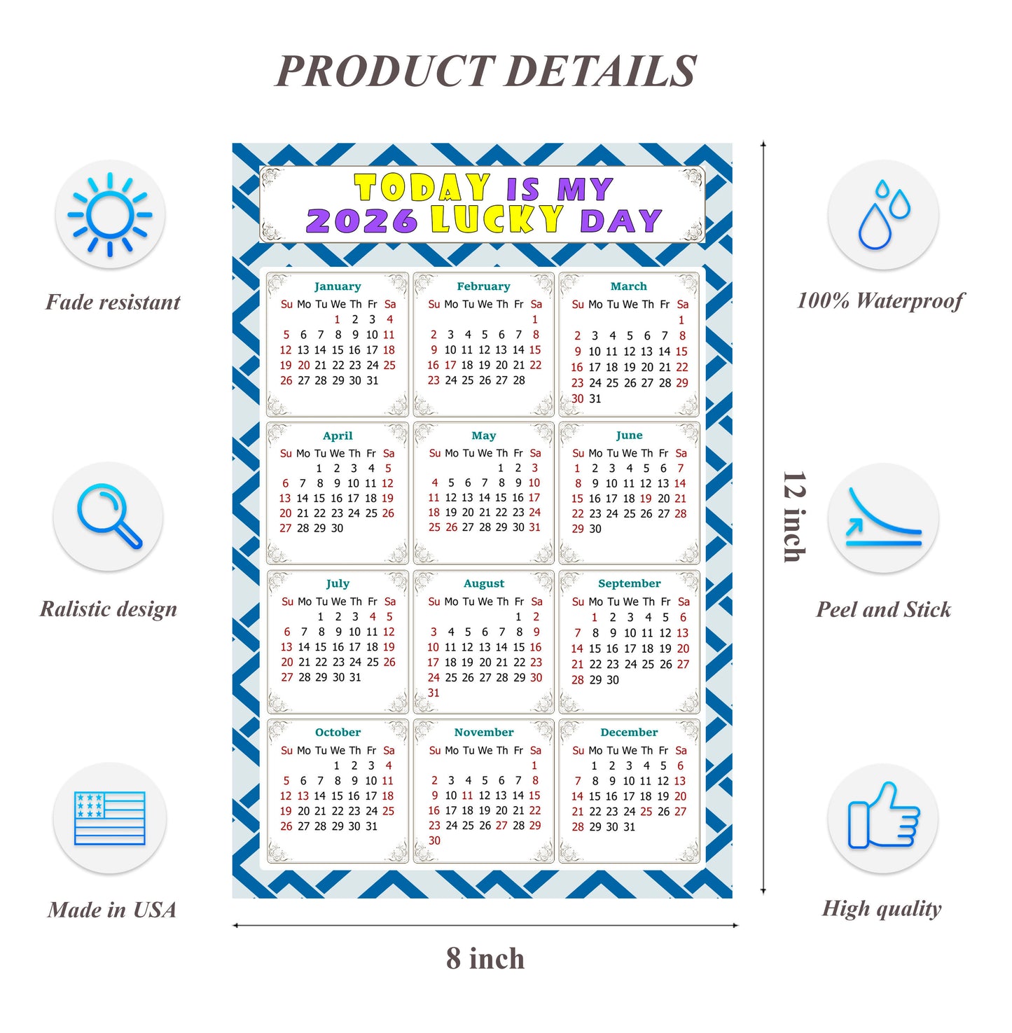 2026 Peel & Stick Calendar - Today is my Lucky Day Removable - 035