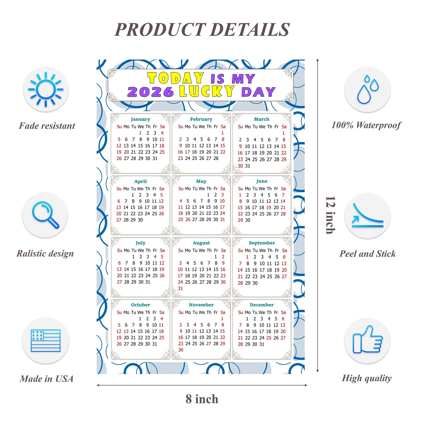 2026 Peel & Stick Calendar - Today is my Lucky Day Removable - 034