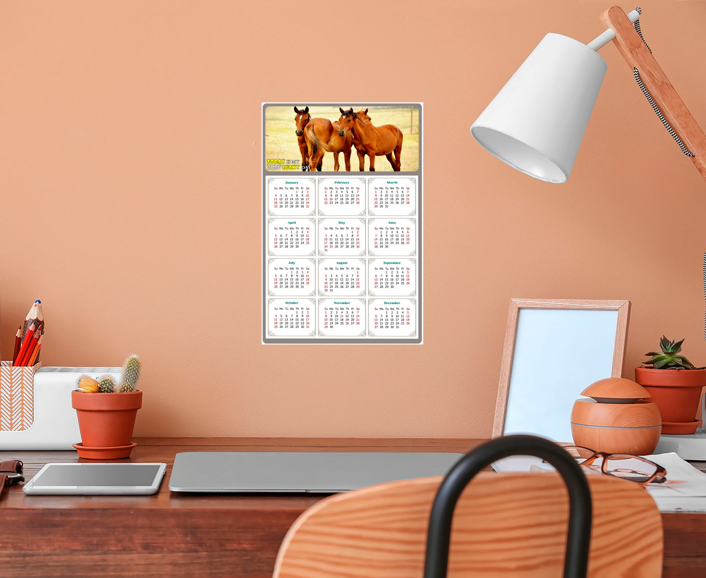 2026 Peel & Stick Calendar - Today is my Lucky Day Removable - Horses 014 (12"x 8")