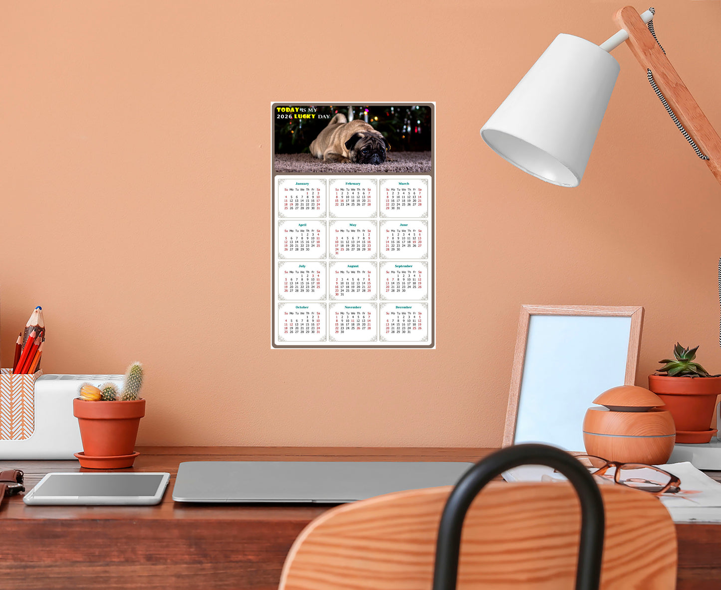 2026 Peel & Stick Calendar - Today is my Lucky Day Removable - Dogs 02 (12"x 8")