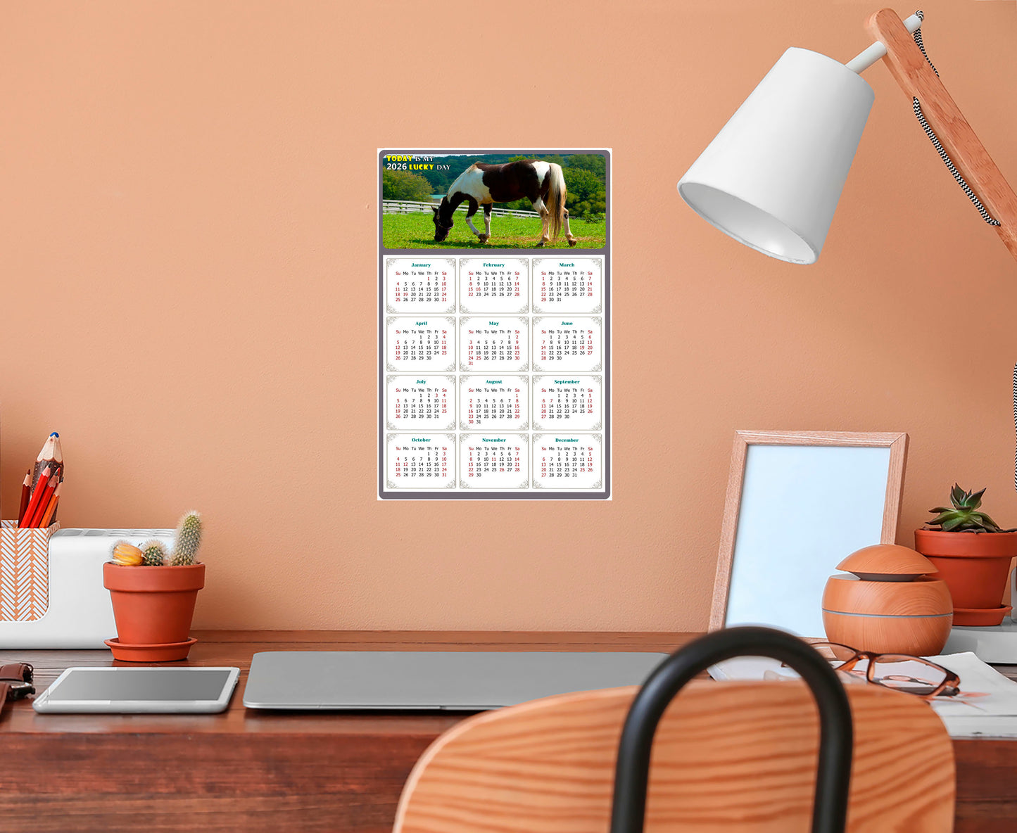 2026 Peel & Stick Calendar - Today is my Lucky Day Removable - Horses 020 (9"x 6")