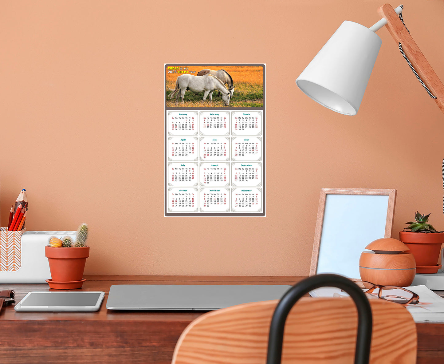 2026 Peel & Stick Calendar - Today is my Lucky Day Removable - Horses 013 (12"x 8")