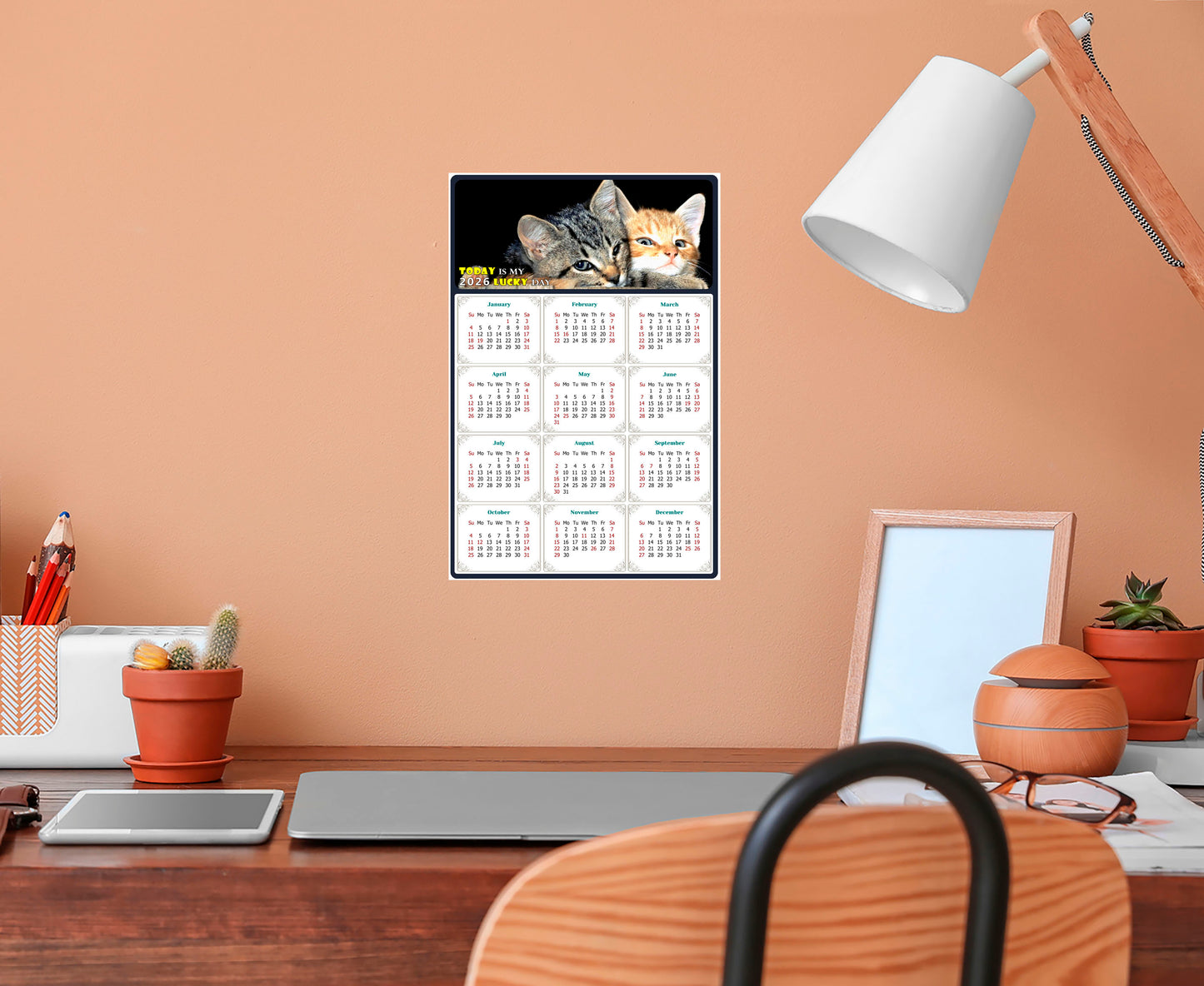2026 Peel & Stick Calendar - Today is my Lucky Day Removable - Cat 010 (9"x 6")