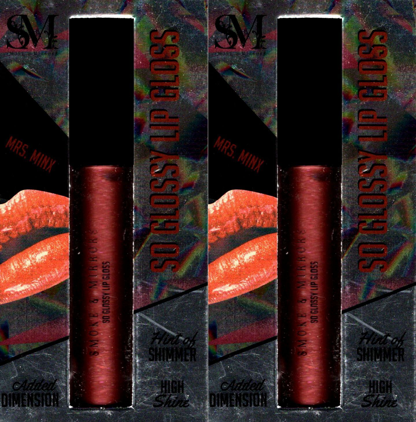 Smoke&Mirrors So Glossy Lip Gloss (MRS. Minx) - Hint of Shimmer, Added Dimension