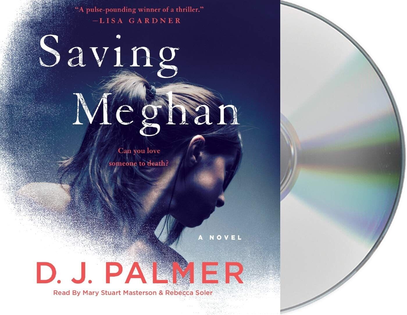 Saving Meghan: A Novel Audio CD – CD